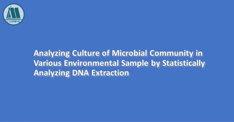 Analyzing Culture of Microbial Community in Various Environmental Sample by Statistically Analyzing DNA Extraction