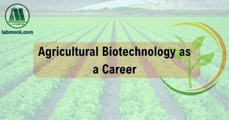 Agricultural Biotechnology as a Career