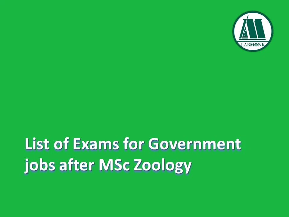 List of Exams for Government jobs after MSc Zoology