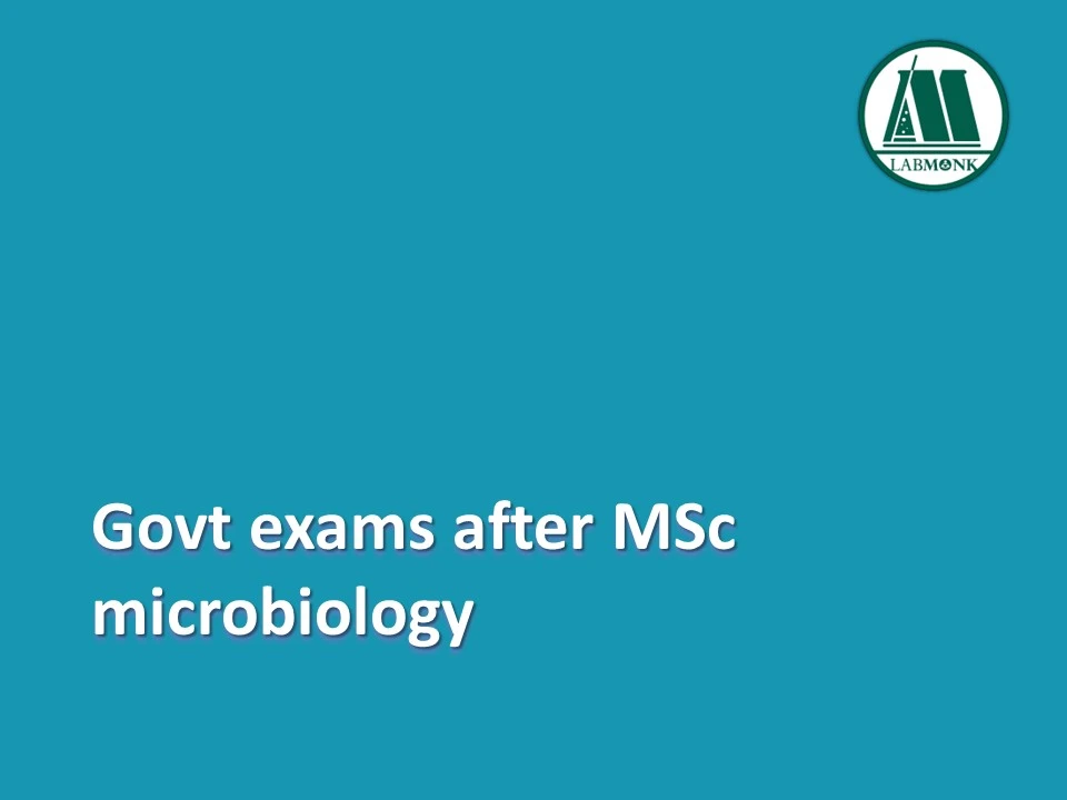 Govt exams after MSc microbiology