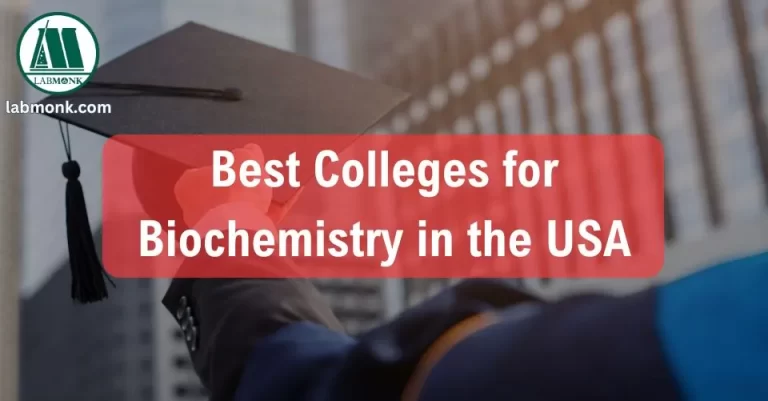 Best Colleges for Biochemistry in the USA