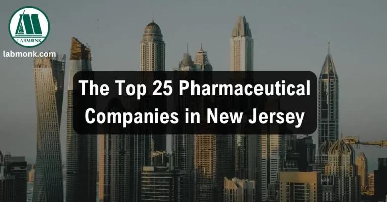 The Top 25 Pharmaceutical Companies in New Jersey
