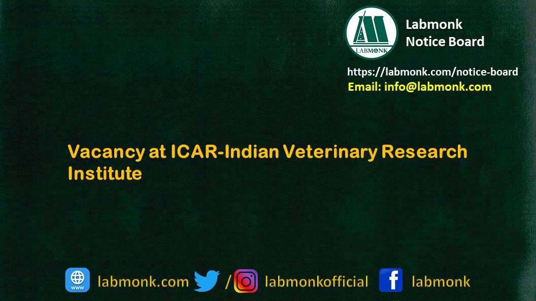 Vacancy at ICARIndian Veterinary Research Institute  Notice Board