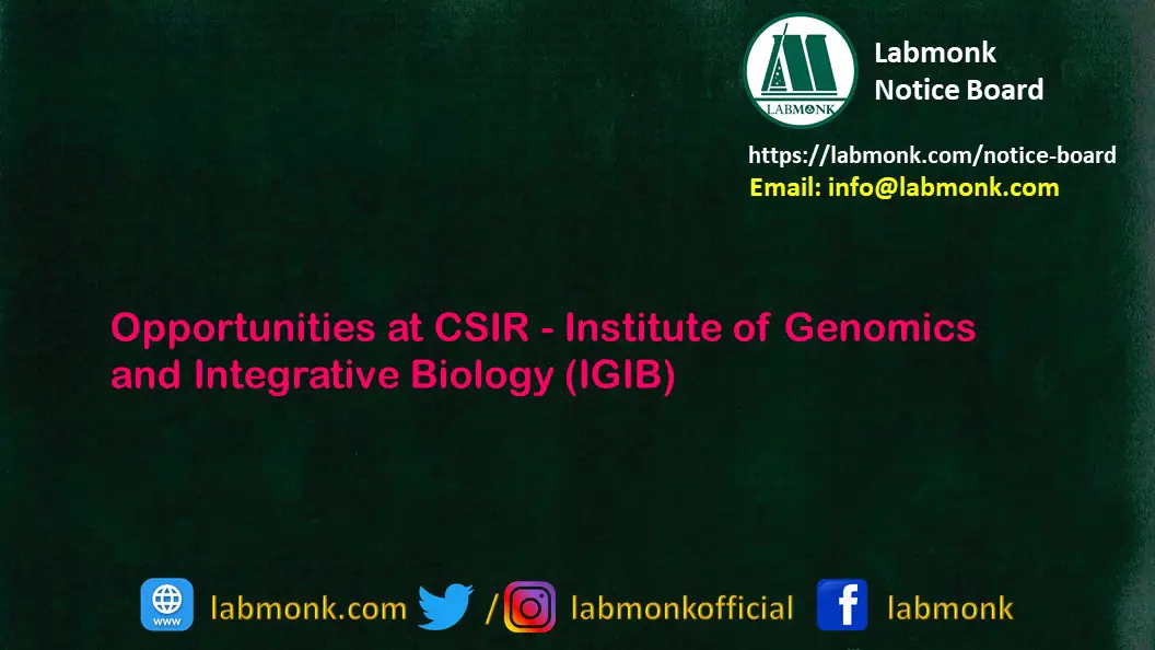 Opportunities at CSIR Institute of Genomics and Integrative Biology IGIB