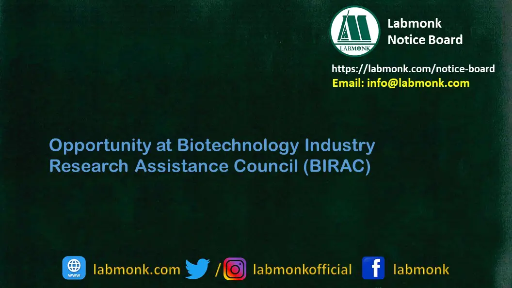 Opportunity at Biotechnology Industry Research Assistance Council BIRAC