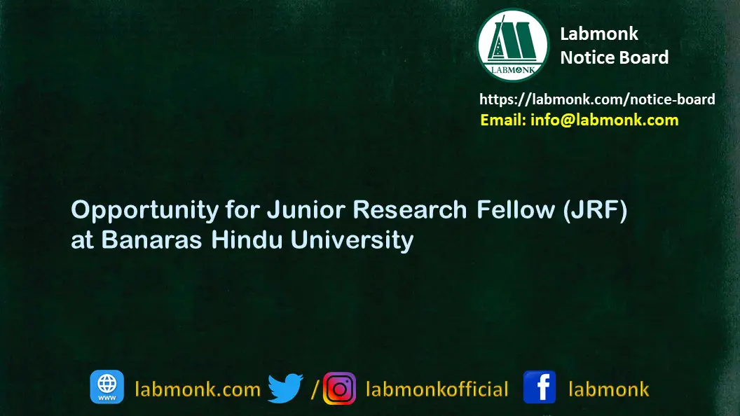Opportunity for Junior Research Fellow JRF at Banaras Hindu University