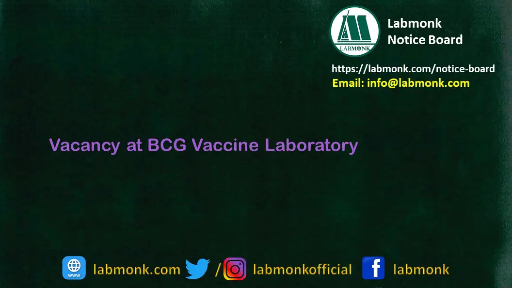 Vacancy at BCG Vaccine Laboratory