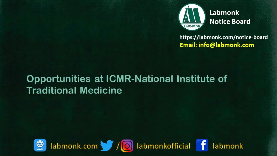 Opportunities at ICMR National Institute of Traditional Medicine