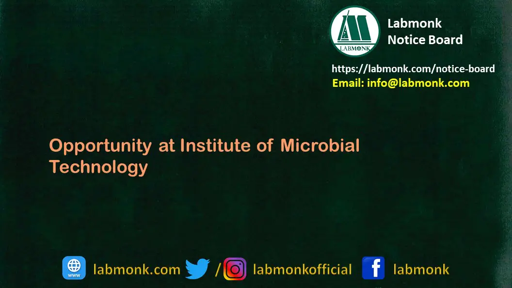 Opportunity at Institute of Microbial Technology
