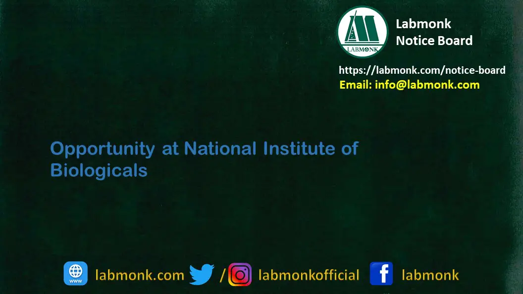 Opportunity at National Institute of Biologicals