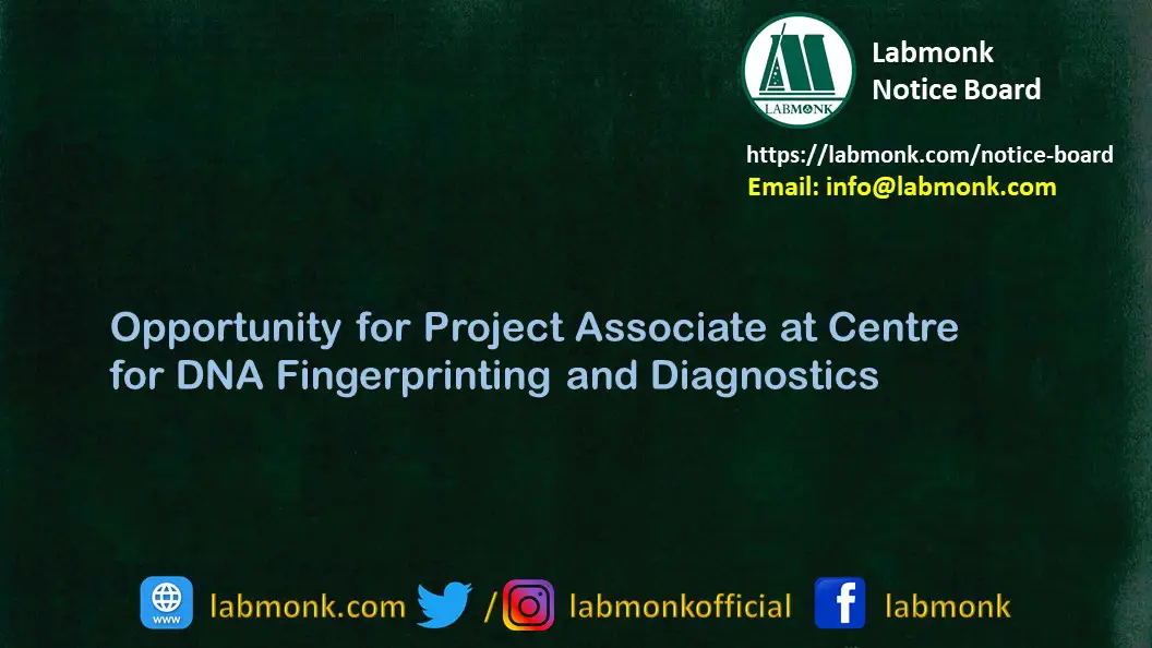 Opportunity for Project Associate at Centre for DNA Fingerprinting and Diagnostics