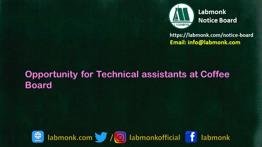 Opportunity for Technical assistants at Coffee Board