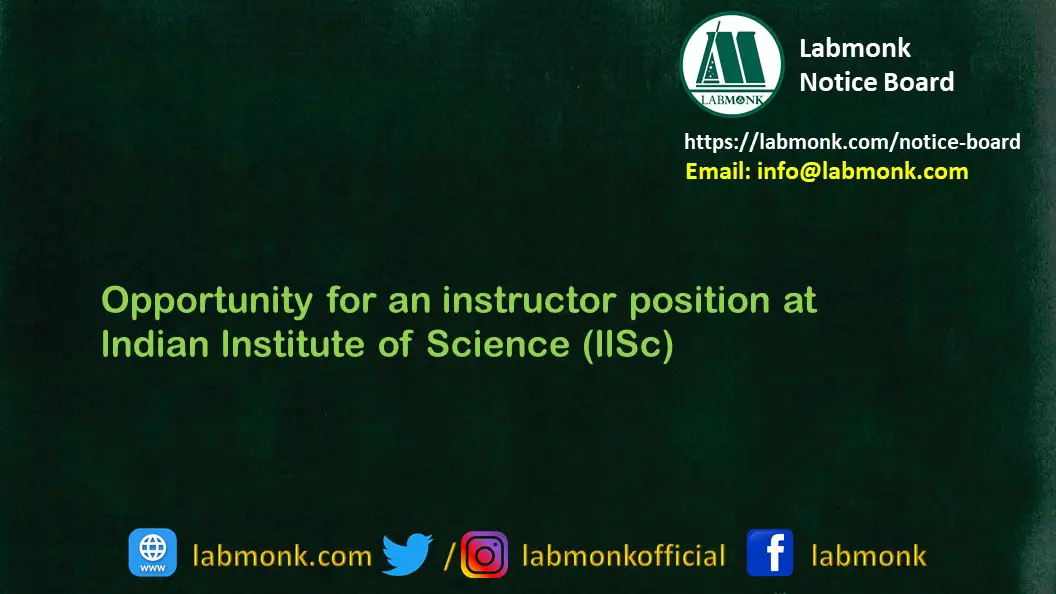 Opportunity for an instructor position at lndian lnstitute of Science llSc