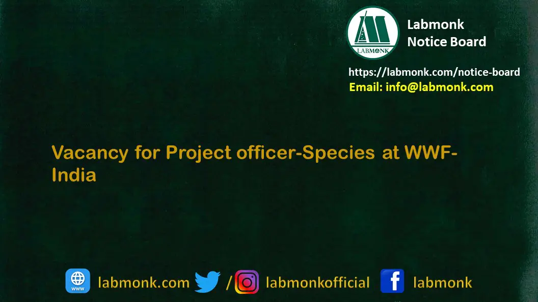 Vacancy for Project officer Species at WWF India