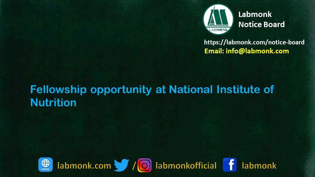 Fellowship opportunity at National Institute of Nutrition