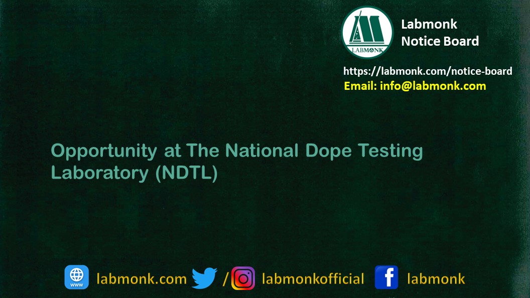Opportunity at The National Dope Testing Laboratory NDTL