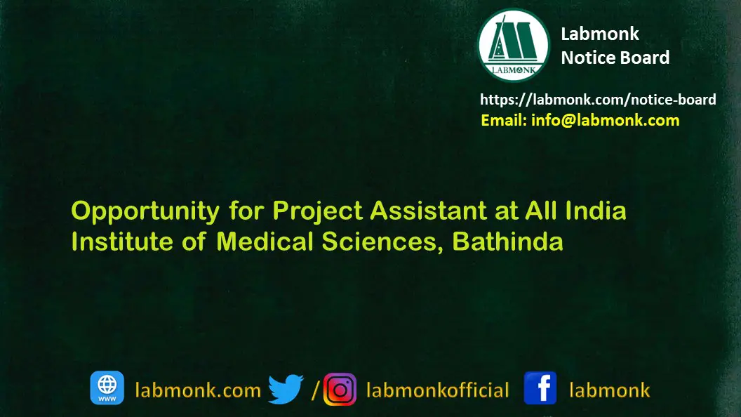 Opportunity for Project Assistant at All India Institute of Medical Sciences Bathinda