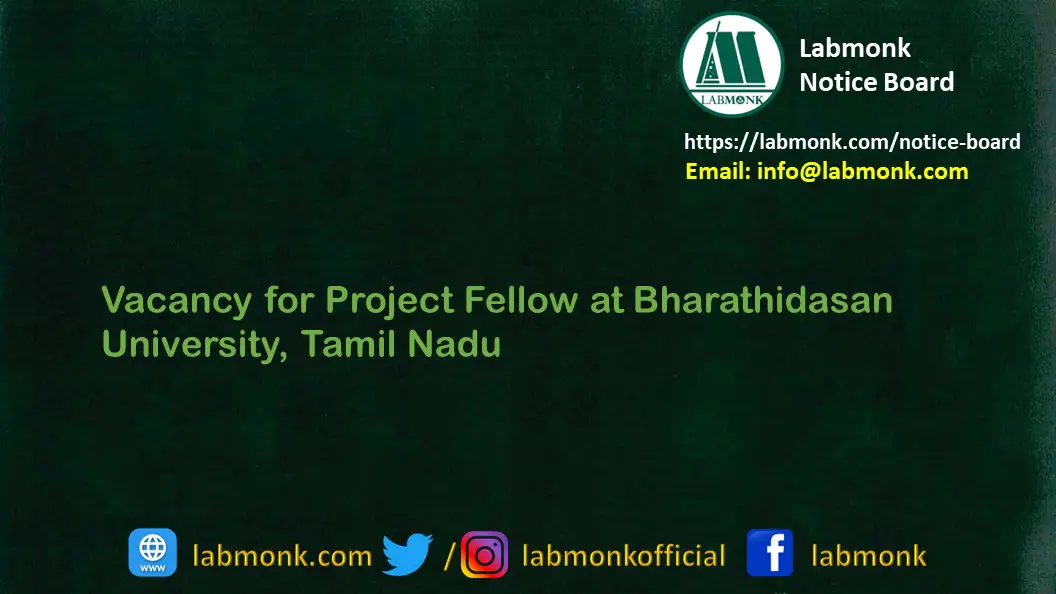 Vacancy for Project Fellow at Bharathidasan University, Tamil Nadu - Notice  Board