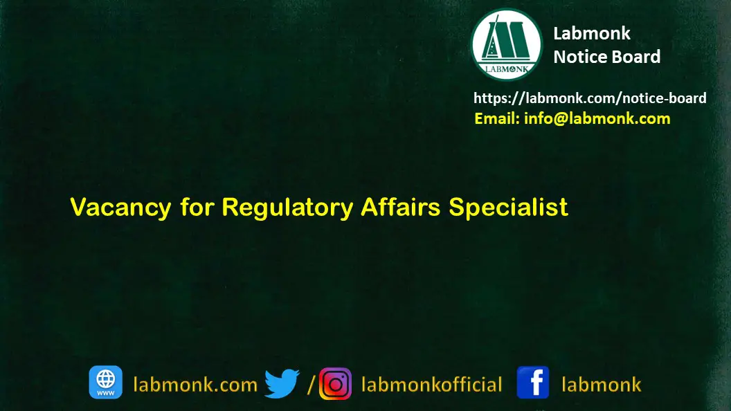 Vacancy for Regulatory Affairs Specialist