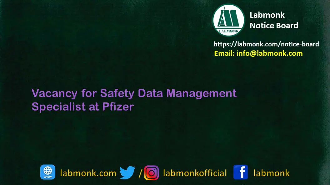 Vacancy for Safety Data Management Specialist at Pfizer