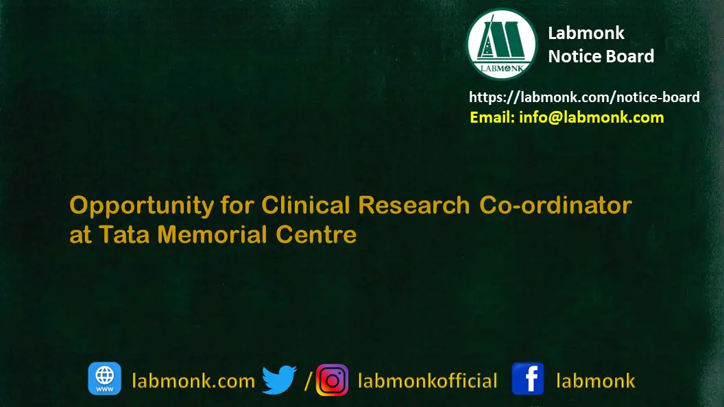 Opportunity for Clinical Research Co ordinator at Tata Memorial Centre