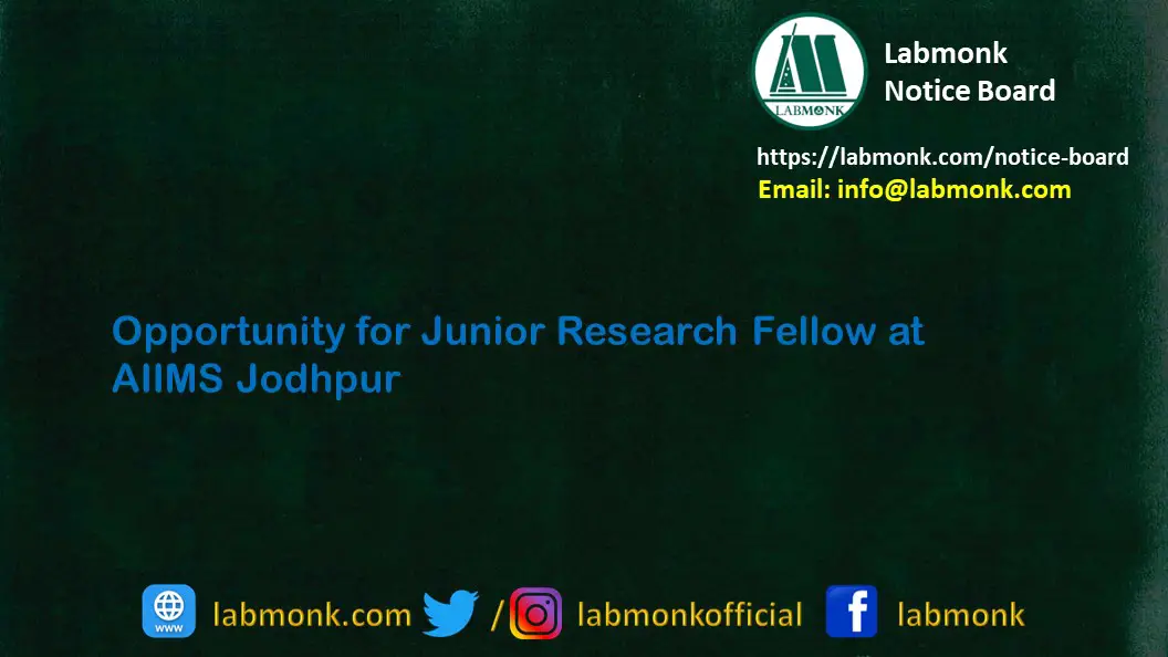 Opportunity for Junior Research Fellow at AIIMS Jodhpur