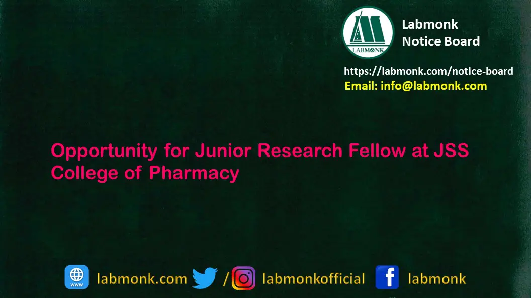 Opportunity for Junior Research Fellow at JSS College of Pharmacy
