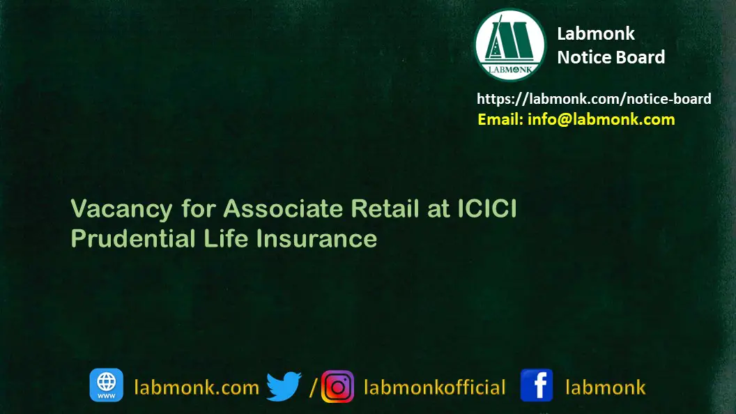 Vacancy for Associate Retail at ICICI Prudential Life Insurance