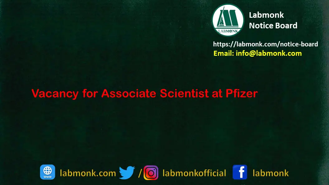 Vacancy for Associate Scientist at Pfizer