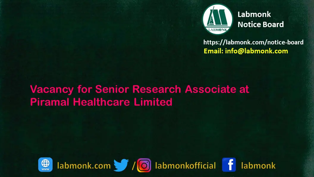 Vacancy for Senior Research Associate at Piramal Healthcare Limited