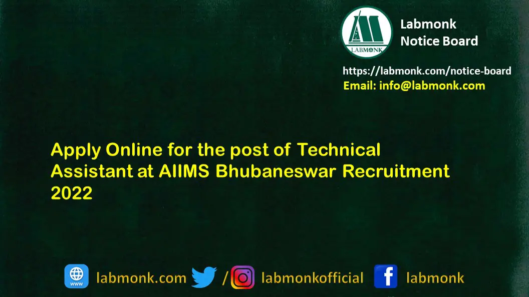 AIIMS Bhubaneswar Recruitment 2022 Apply Online for the post of Technical Assistant