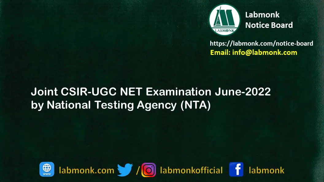 Joint CSIR-UGC NET Examination June-2022 by National Testing Agency (NTA)