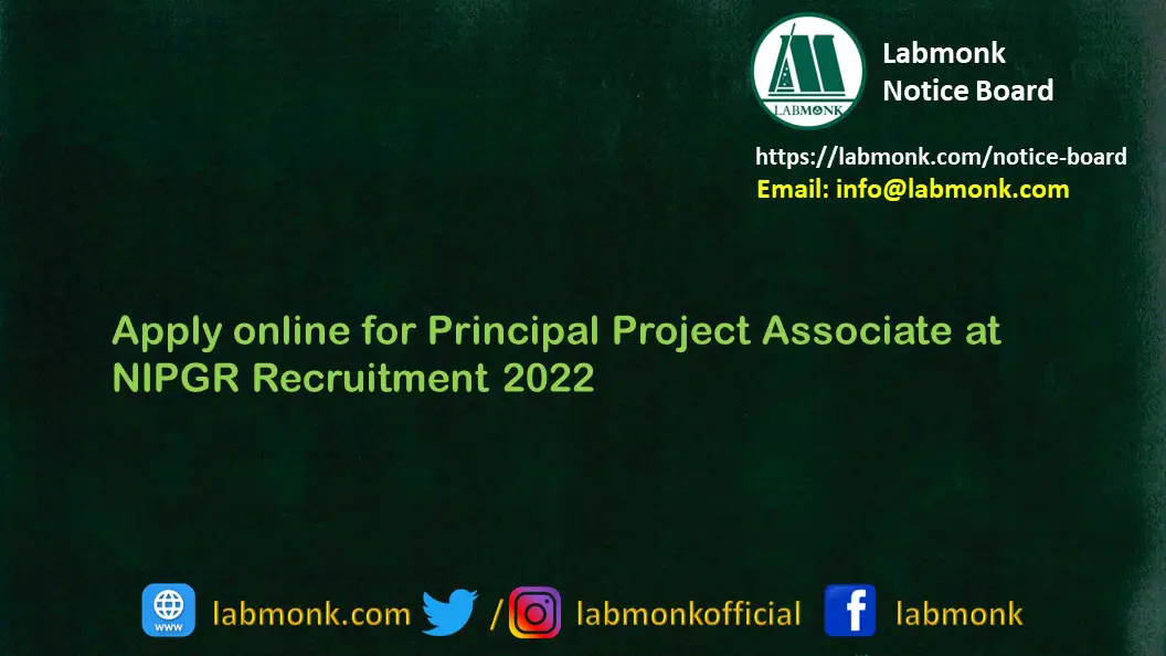 NIPGR Recruitment 2022 Apply online for Principal Project Associate
