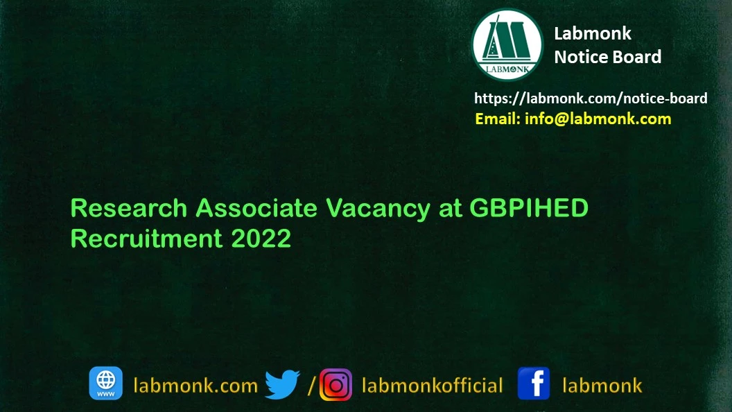 Research Associate at GBPIHED Recruitment 2022