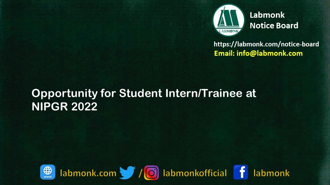 Opportunity 2022 for Student Intern/Trainee at NIPGR
