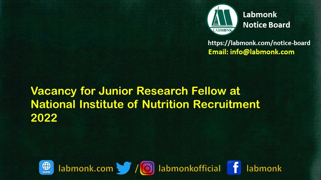 Recruitment 2022 at NIN for JRF