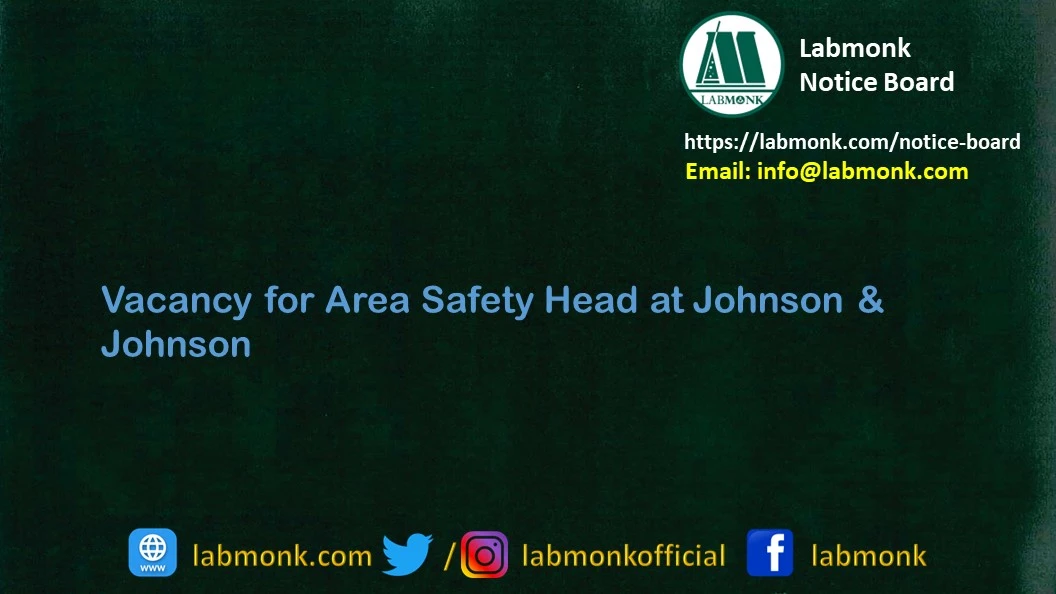 Vacancy for Area Safety Head at Johnson & Johnson 2022