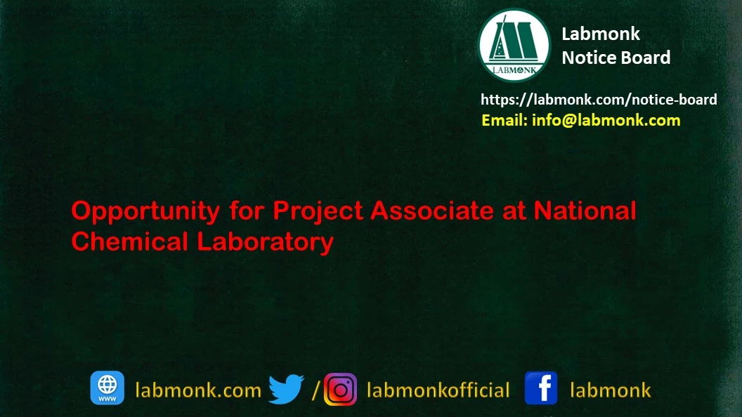 Opportunity for Project Associate at National Chemical Laboratory 2022