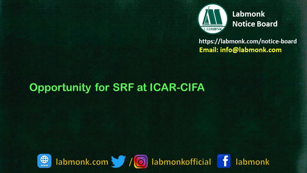 Opportunity for SRF at ICAR-CIFA 2022