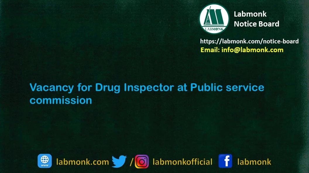 Vacancy for Drug Inspector at Public Service Commission 2022