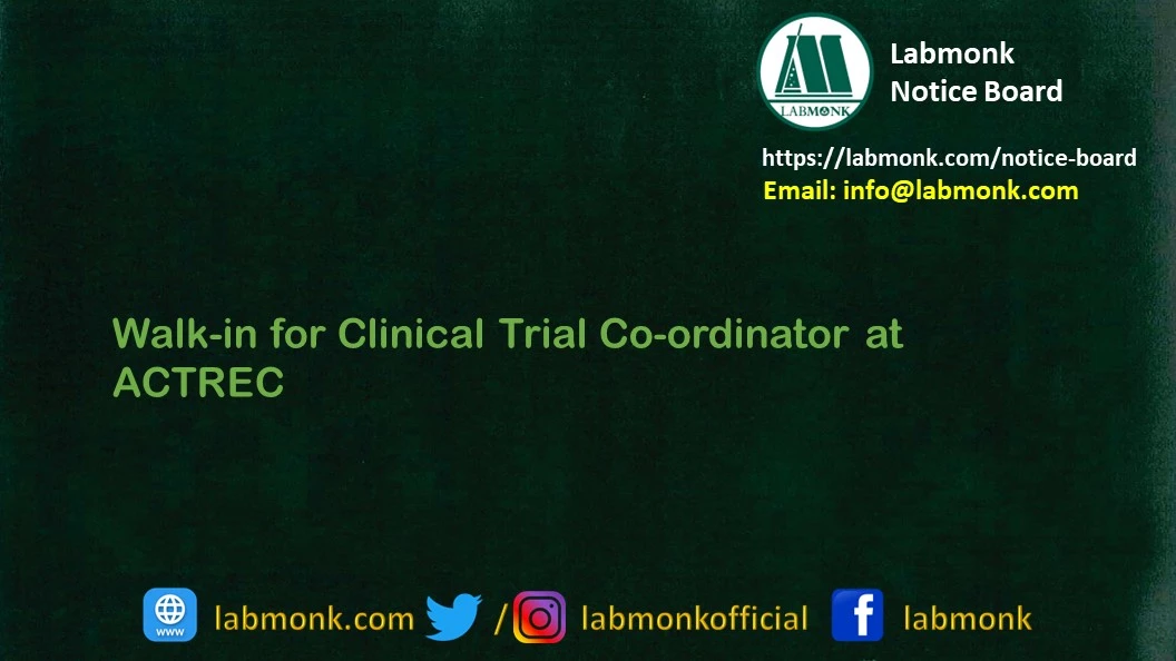 Walk-in for Clinical Trial Co-ordinator at ACTREC 2022