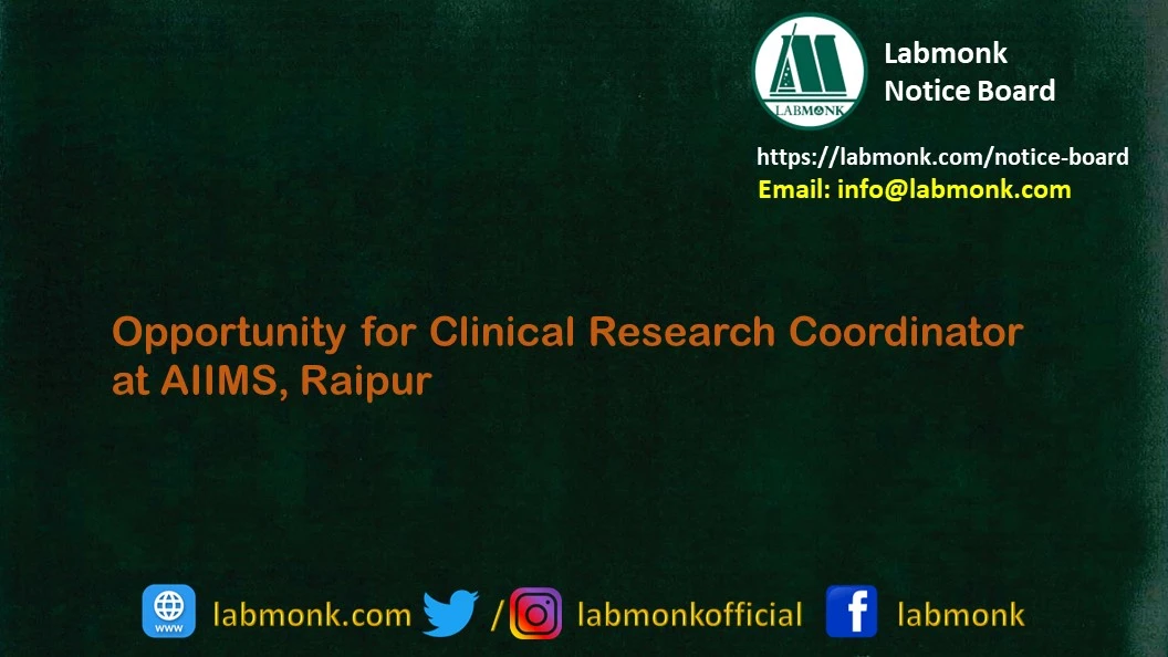 Opportunity for Clinical Research Coordinator at AIIMS, Raipur 2022