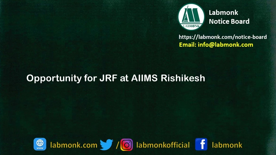 Opportunity for JRF at AIIMS Rishikesh