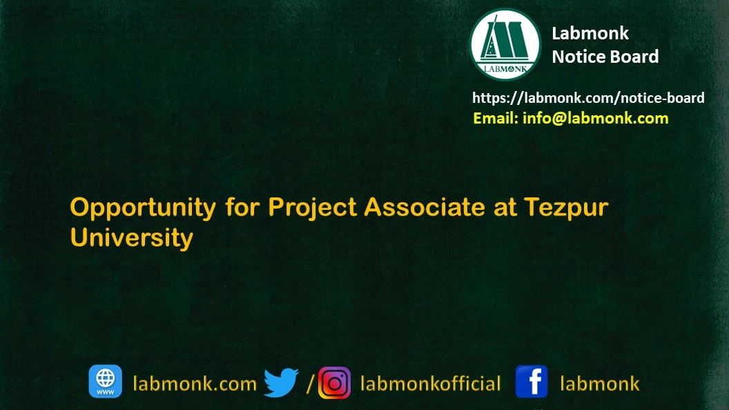 Opportunity for Project Associate at Tezpur University