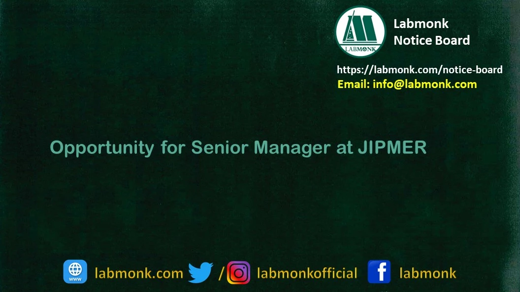 Opportunity for Senior Manager at JIPMER 2022