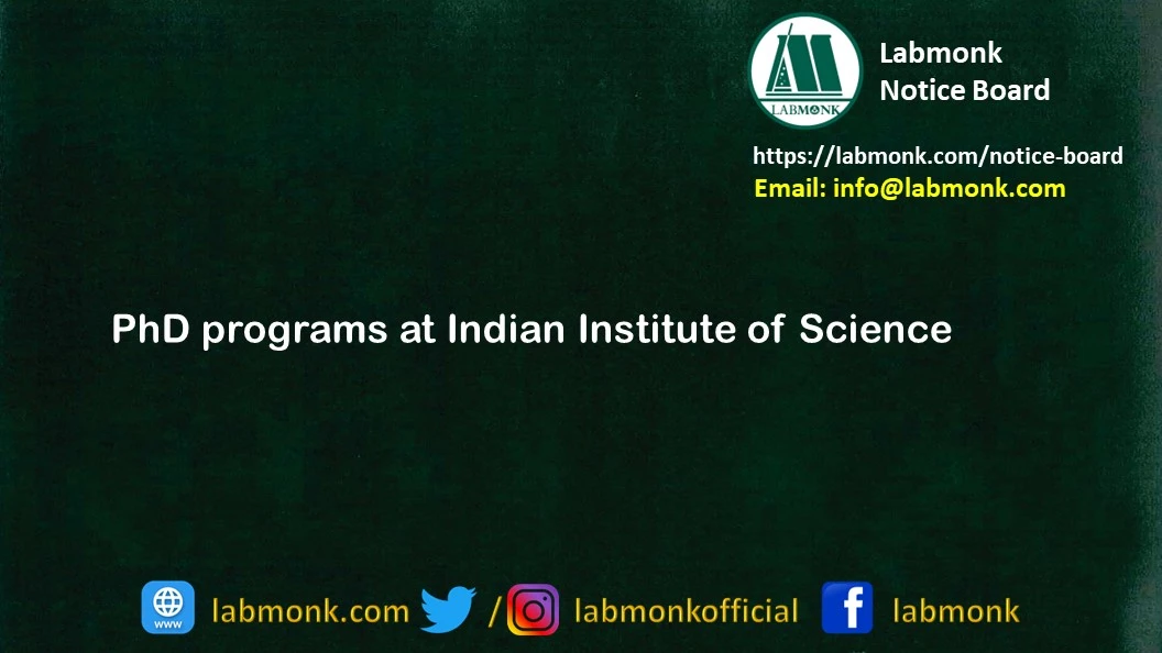 PhD programs at Indian Institute of Science 2022