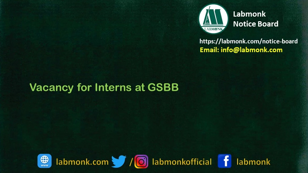 Vacancy for Interns at GSBB 2022