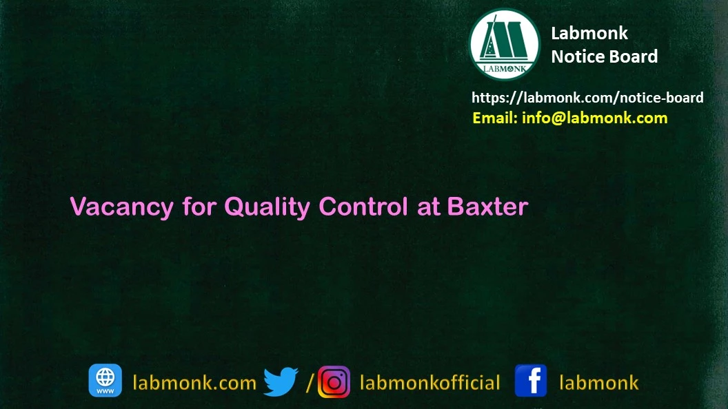Vacancy for Quality Control at Baxter