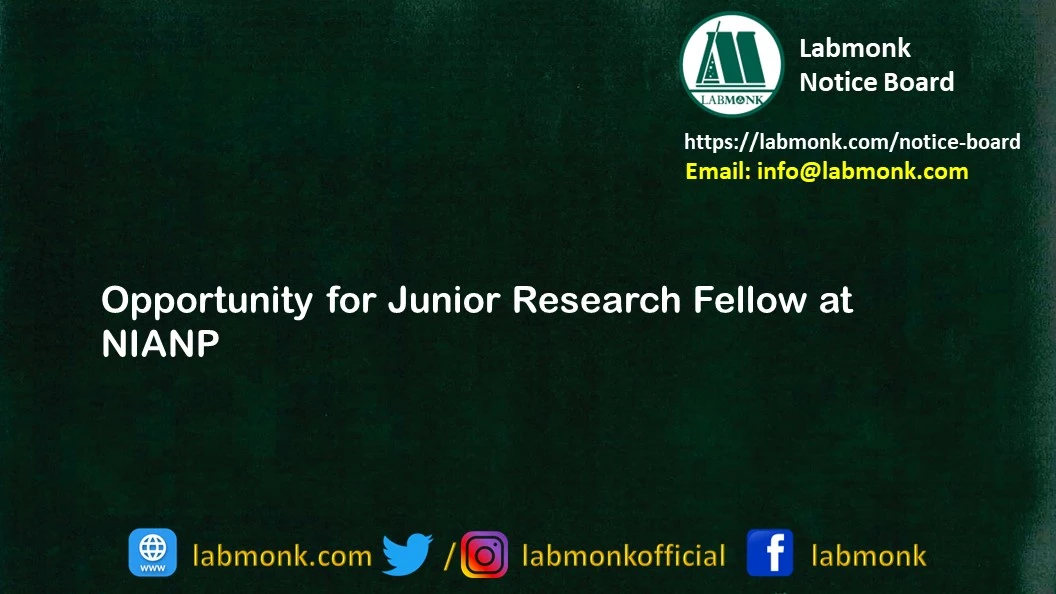 Opportunity for Junior Research Fellow at NIANP