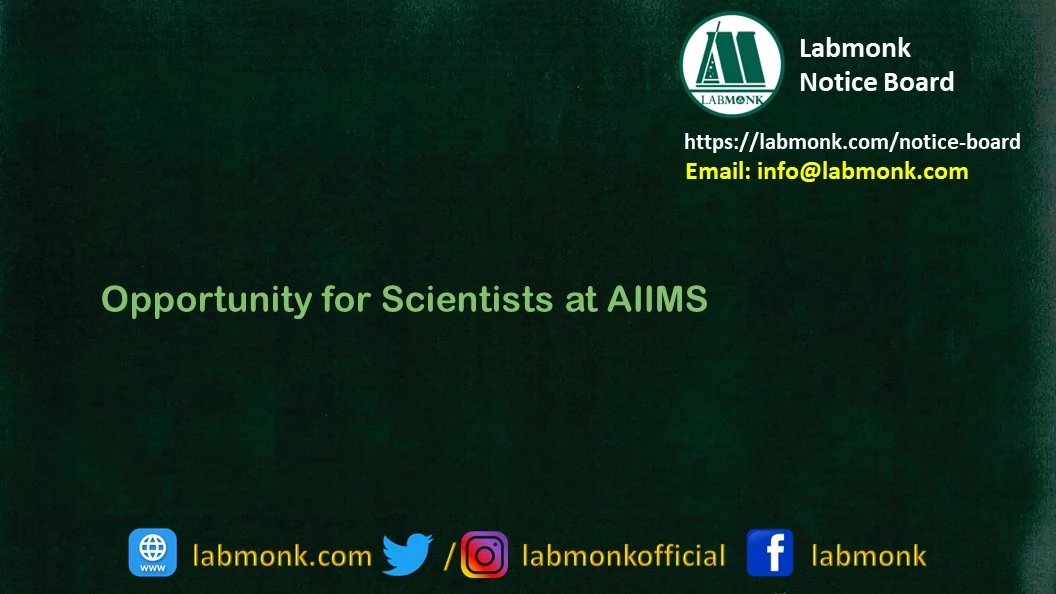 Vacancy for Scientists at AIIMS 2023
